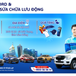 LÁI THỬ XE FORD & BẢO DƯỠNG, SỬA CHỮA LƯU ĐỘNG TẠI XÃ ĐỨC TRỌNG