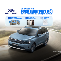 ĐẶT SỚM – NHẬN ƯU ĐÃI ĐỘC QUYỀN CHO FORD TERRITORY 2025