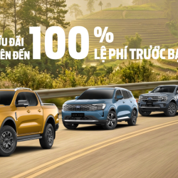 LỄ LỚN RỘN RÀNG, SẴN SÀNG VI VU CÙNG ĐÀ LẠT FORD: ƯU ĐÃI 100% LỆ PHÍ TRƯỚC BẠ