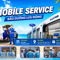 Đà Lạt Ford Mobile Service: Bảo dưỡng xe chính hãng tận nơi tại Đức Trọng